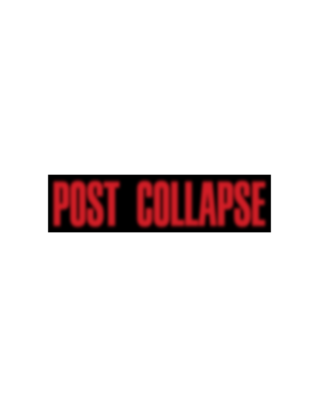 POST COLLAPSE STICKER