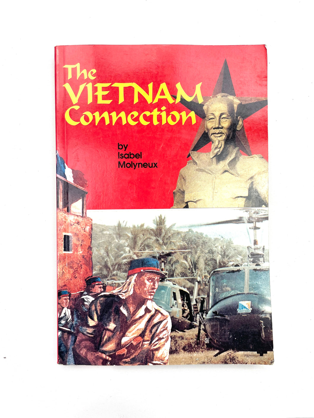 THE VIETNAM CONNECTION BOOK