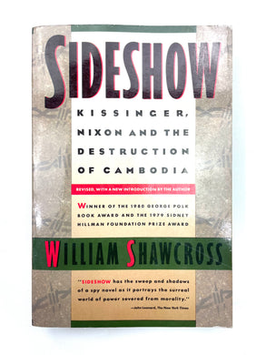 SIDESHOW: KISSINGER, NIXON AND THE DESTRUCTION OF CAMBODIA BOOK