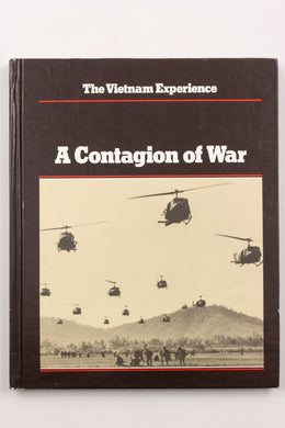THE VIETNAM EXPERIENCE: CONTAGION OF WAR