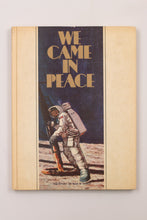 WE CAME IN PEACE BOOK