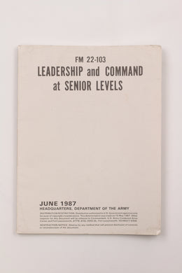 LEADERSHIP AND COMMAND AT SENIOR LEVELS