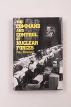 THE COMMAND AND CONTROL OF NUCLEAR FORCES BOOK