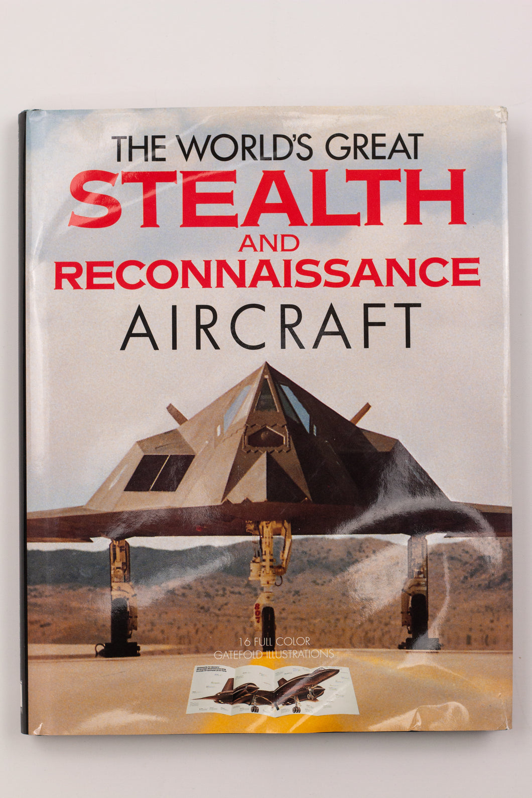 THE WORLD'S GREAT STEALTH AND RECONNAISSANCE AIRCRAFT BOOK