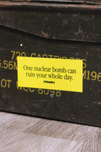 ONE NUCLEAR BOMB STICKER