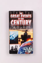 THE GREAT EVENTS OF OUR CENTURY: DEATH AND GLORY VHS