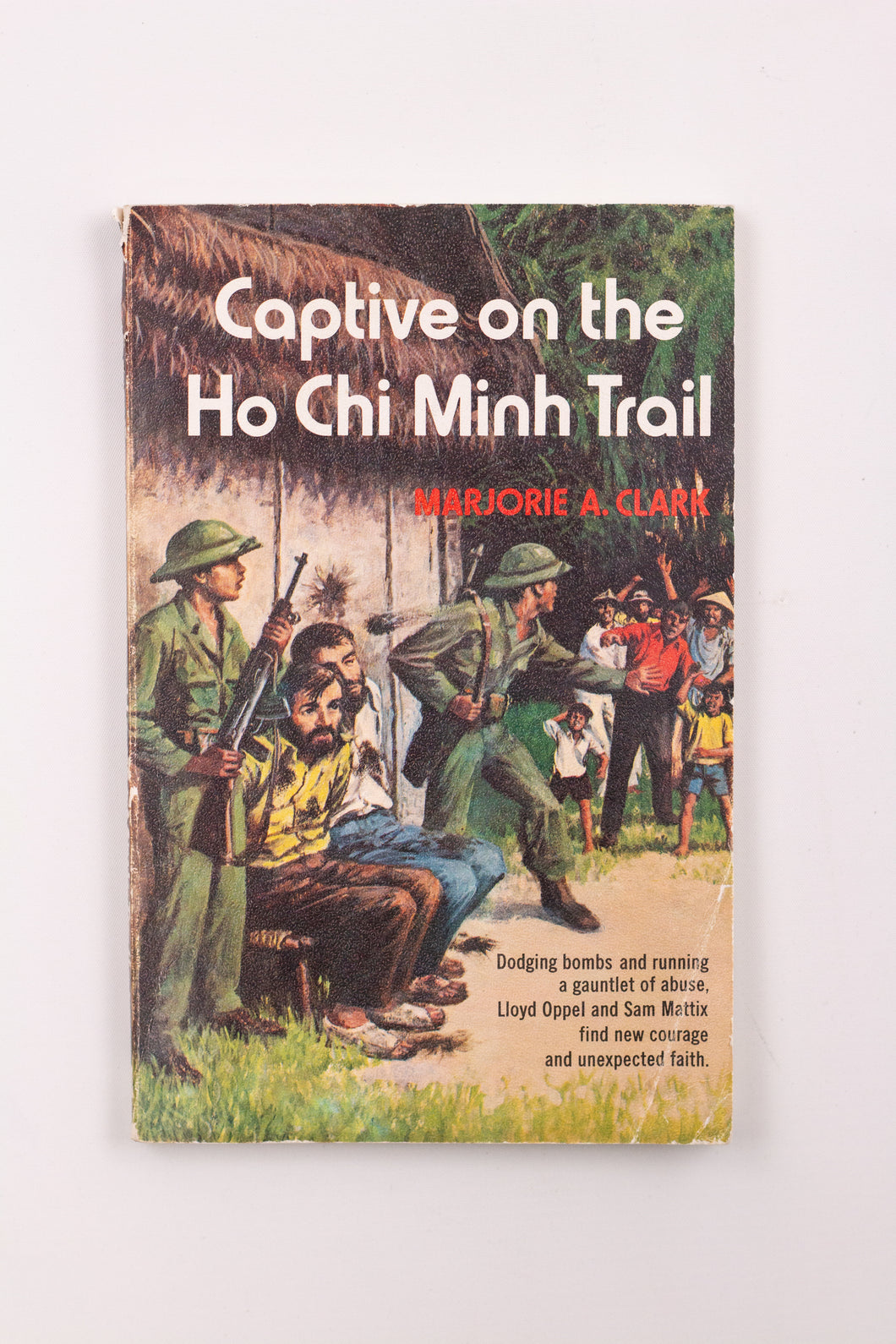 CAPTIVE ON THE HO CHI MINH TRAIL BOOK