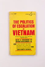 THE POLITICS OF ESCALATION IN VIETNAM BOOK