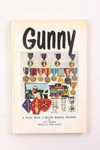 GUNNY: A STORY ABOUT A MARINE GUNNERY SARGEANT BOOK (SIGNED BY AUTHOR)