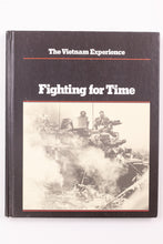 THE VIETNAM EXPERIENCE: FIGHTING FOR TIME