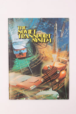 THE SOVIET TRANSPORT SYSTEM BOOKLET