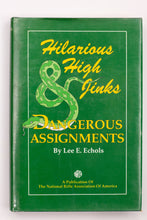 HILARIOUS HIGH JINKS & DANGEROUS ASSIGNMENTS BOOK