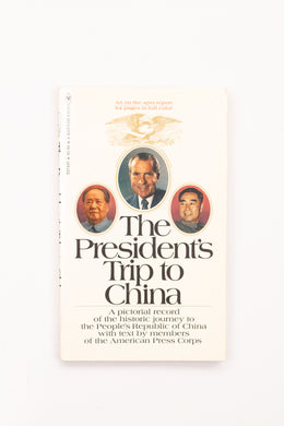 THE PRESIDENT'S TRIP TO CHINA BOOK