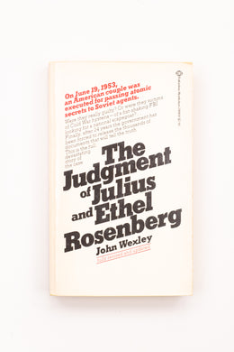 THE JUDGEMENT OF JULIUS AND ETHEL ROSENBERG BOOK