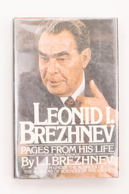 LEONID I. BREZHNEV: PAGES FROM HIS LIFE BOOK