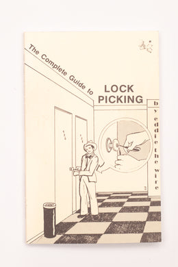 THE COMPLETE GUIDE TO LOCK PICKING