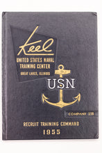 KEEL UNITED STATES NAVAL TRAINING CENTER 1955 YEARBOOK