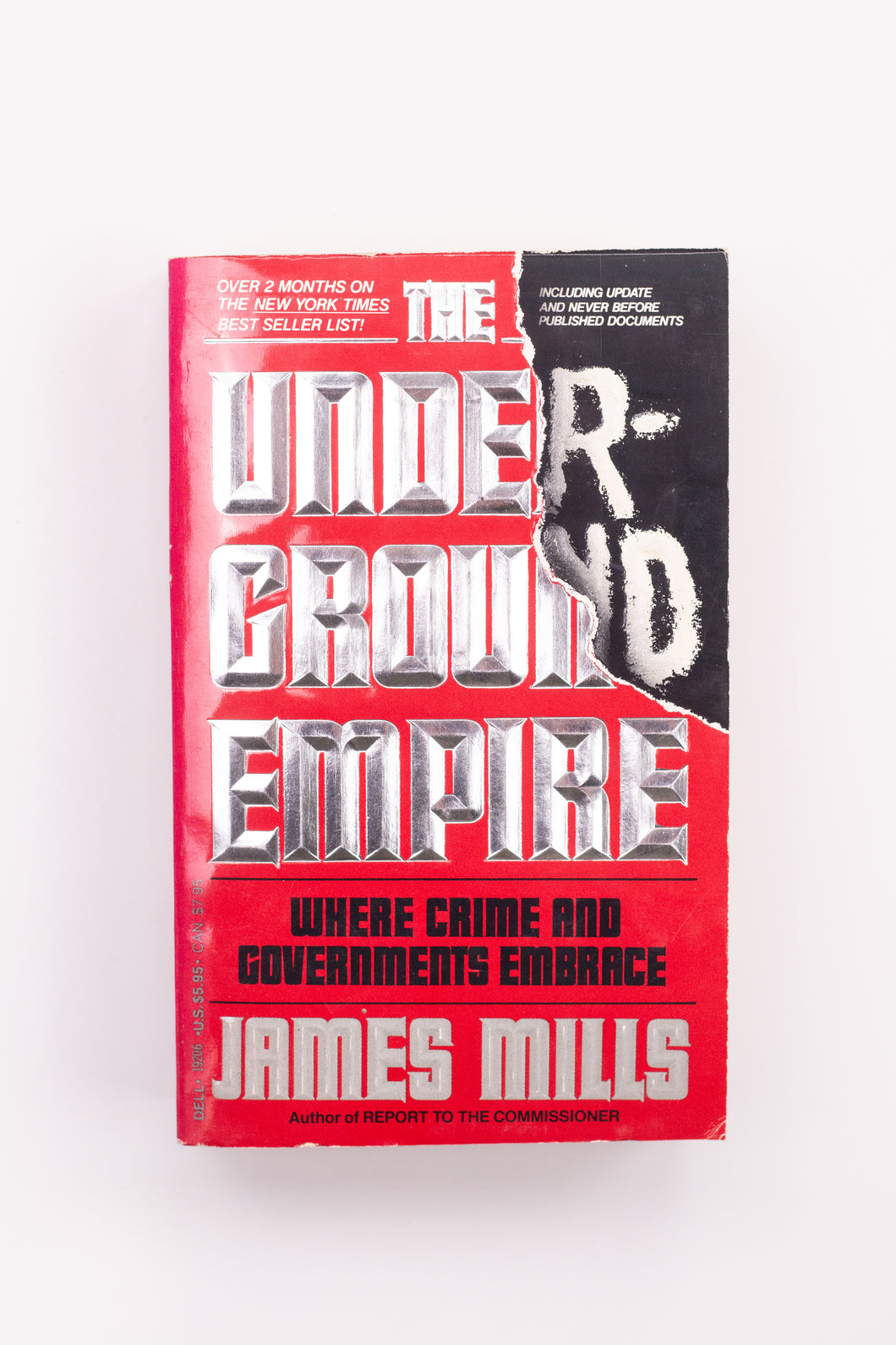THE UNDERGROUND EMPIRE: WHERE CRIME AND GOVERNMENTS EMBRACE BOOK