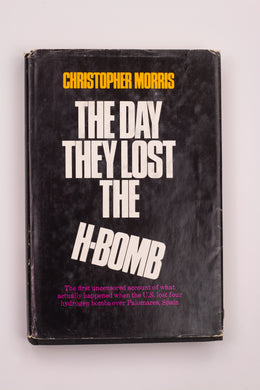 THE DAY THEY LOST THE H-BOMB BOOK