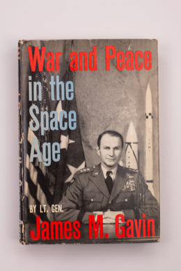 WAR AND PEACE IN THE SPACE AGE BOOK