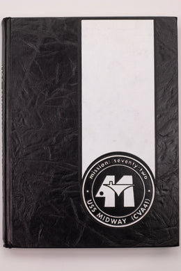 USS MIDWAY CVA41 YEARBOOK 1972