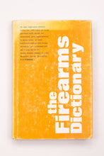 THE FIREARMS DICTIONARY