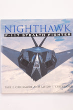 NIGHTHAWK: F-117 STEALTH FIGHTER BOOK