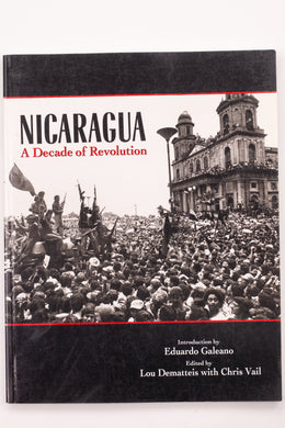 NICARAGUA: A DECADE OF REVOLUTION BOOK