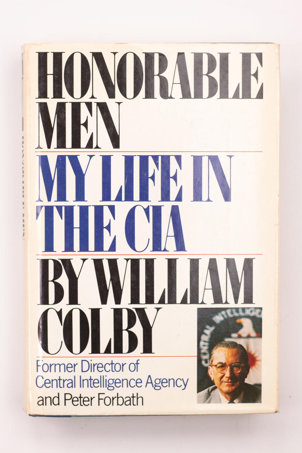 HONORABLE MEN: MY LIFE IN THE CIA BOOK