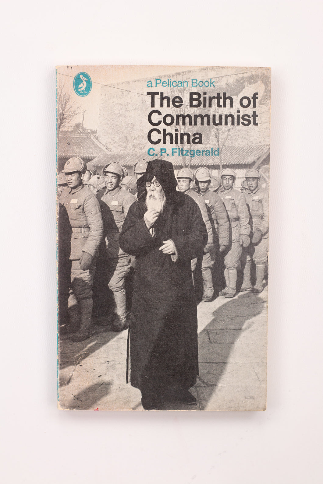 THE BIRTH OF COMMUNIST CHINA BOOK