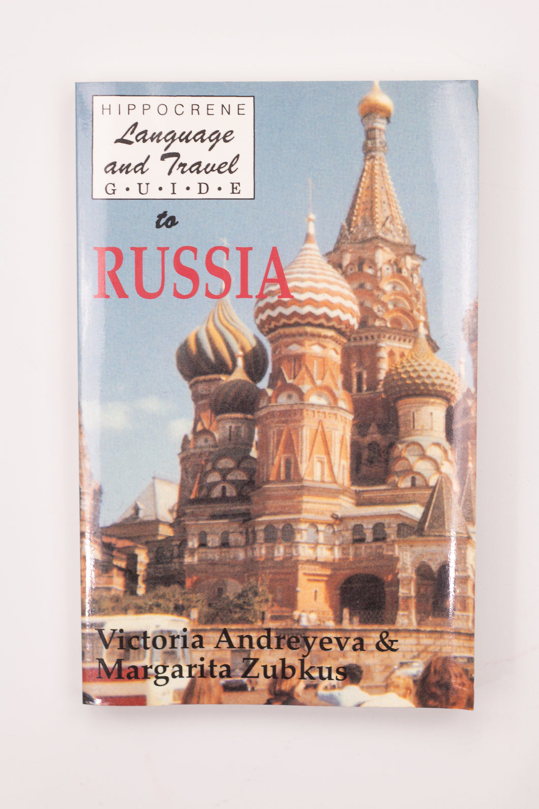 HIPPOCRENE LANGUAGE AND TRAVEL GUIDE TO RUSSIA