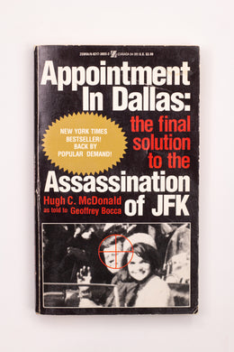 APPOINTMENT IN DALLAS: THE FINAL SOLUTION TO THE ASSASSINATION OF JFK BOOK