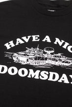 HAVE A NICE DOOMSDAY T-SHIRT BLACK