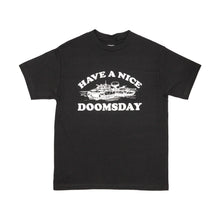 HAVE A NICE DOOMSDAY T-SHIRT BLACK