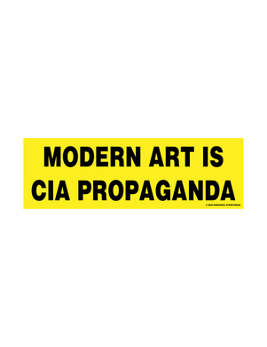 MODERN ART IS CIA PROPAGANDA STICKER