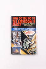 HOW DO YOU GO TO THE BATHROOM IN SPACE BOOK