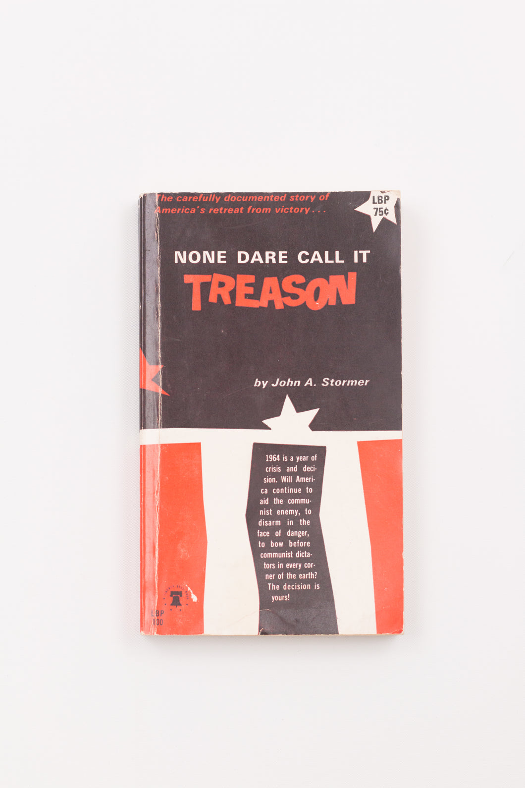 NONE DARE CALL IT TREASON BOOK