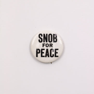 SNOB FOR PEACE PIN