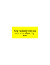 ONE NUCLEAR BOMB STICKER